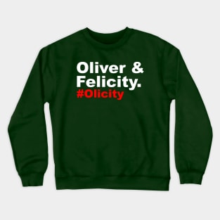 Oliver & Felicity #Olicity - It Was Red Crewneck Sweatshirt